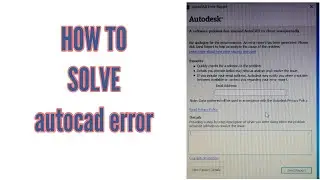 Fatal error in autocad 