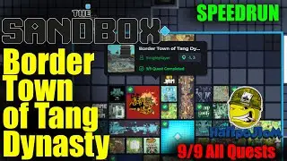 The SANDBOX: Border Town Of Tang Dynasty Lost Portrait SPEEDRUN 9/9 All Quests
