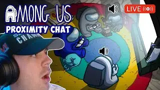 #live Proximity Chat Games! | Among Us (ROAD TO 5K)