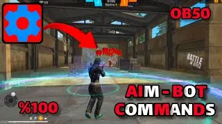 ✅OB50 Set-Edit 👺 Aim-Bot 🎯 99.9% 👾 Commands 📂 | 💯 Use These Commands 📲 | 