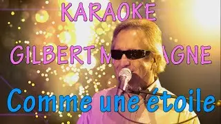 KARAOKE - Comme une étoile - Gilbert Montagné