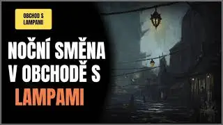 Noční směna v obchodě s lampami... #1 (BeAfraidCZ, Creepy Stalk, CreepyTalker)