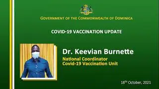 Covid-19 Vaccination update by Dr. Keevian Burnette