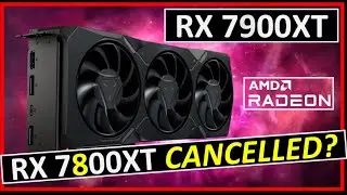 Was the RX 7800XT Cancelled? Where is the upgrade to the RX 6800 XT? What will compete with nVidia?
