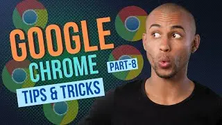 Google Chrome Tips And Tricks Need For You Part-8