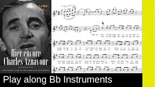 Hier encore, (Charles Aznavour, 1964), B-Instrument Play along