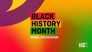 Black History Month Panel Discussion | 2022