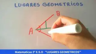 Lugares Geometricos - Matematicas 3 de la Eso