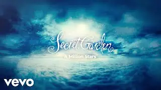 Secret Garden, Cathrine Iversen - A Million Stars (Lyric Video)