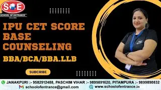 IPU CUET SCORE BASE COUNSELING BBA/BCA/BBALLB REG OPEN ADMISSION PROCESS & GUIDANCE SOE