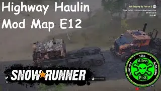 SnowRunner Highway Haulin Mod Map E12