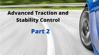 Advanced Traction Control (Part 2)