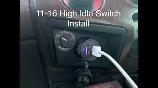 11-16 Ford Powerstroke High Idle Switch Install