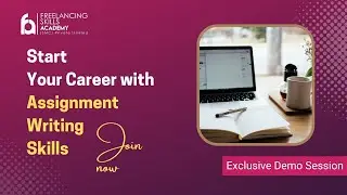 Freelancing Skills Academy: Exclusive Demo Session of Assignment Writing by Ameer Hassan