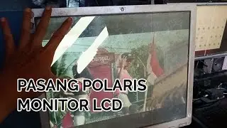 Cara Mengganti Polaris Lcd Monitor Pakai Sembarang Ukuran