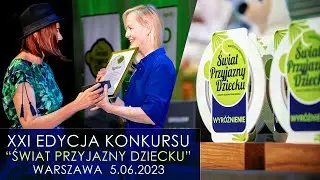 XXI Edycja Konkursu „Świat Przyjazny Dziecku” 2023 - Teatr Muzyczny Roma - Warszawa