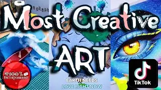 Most Creative ART on TiktTok during COVID 19