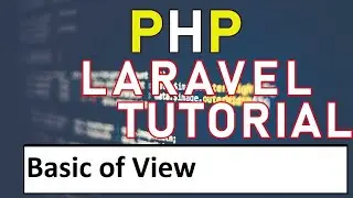 laravel beginner Basic of View part - 07 (Hindi/Urdu)