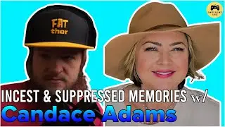 Incest and Suppressed Memories with Candace Adams - Survivor Stories