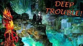Guild Wars 2 End of Dragons - 20 - Deep Trouble!