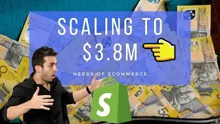 How To Scale A Shopify Store To Over $3.8M (Update)