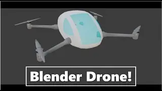 Blender 2.8 - Drone tutorial.