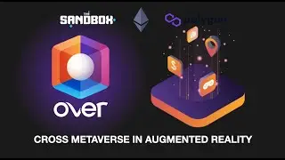 Over The Reality Is The First Interoperable Augmented Reality Metaverse! Sandbox NFT Examples!