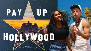 PAY UP HOLLYWOOD EP.1