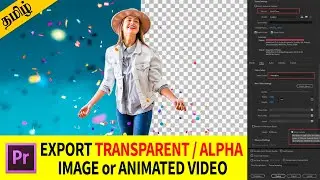 How to Export Transparent/Alpha File in Premiere pro | Quick Export | Easy Method