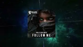 Paul elov8 Smith - Follow Me (Extended Mix) [ We Love Trance Records ]