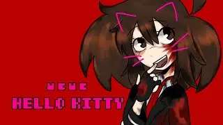 Hello kitty meme//by Eiryy9// 😵😵😵