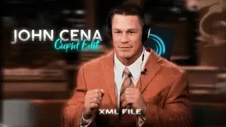 John Cena dance cupid edit | John edit | Alight motion xml