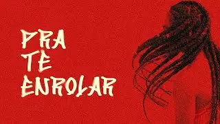 Bela Maria - Pra Te Enrolar