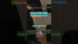 TIME AFTER TIME - JAZZ Guitar Chord Melody Lesson 