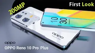 OPPO Reno 10 Pro - 5G, 200MP Camera,12GB RAM, 5200mAh Battery & Snapdrgon 8 Gen 2 | First Look