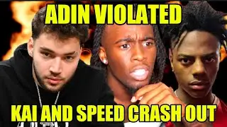 Adin Ross Violated? | Kai Cenat And Ishowspeed Crash Out