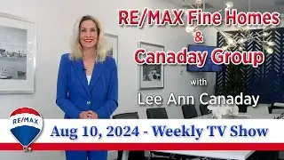RE/MAX Fine Home & Canaday Group-  Aug 10, 2024 TV Show🎶🔈🎞️orangecountyrealestate 🏠🏠