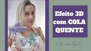 EFEITO 3D usando COLA QUENTE