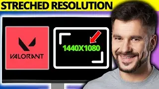 How To Get True Stretched Resolution on Valorant - Full Guide
