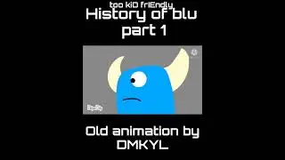 History of Blu // PART1 // OLD ANIMATION by DMKYL #tookidfriendly #dmkyl #animation #blu #shorts