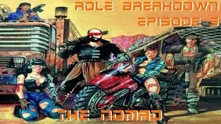 The Nomad - Role Breakdown: Episode 5 For Cyberpunk 2020 And Red