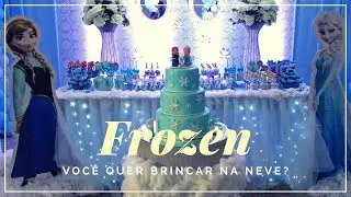 Decoração Festa Frozen - Dream world festas e eventos