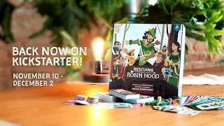 On Kickstarter Now! Rescuing Robin Hood, a Family Co-op Deck-Building Game