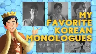 My Favorite Korean Monologues from My K-Drama Podcast