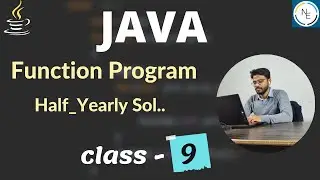 Function Program || ICSE ||Class 9th ||Computer Application ||NetworkersEra ||Kanpur ||Java in Hindi