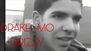 Young Drake - mo drizzy