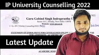 IP University latest Update| IPU Counselling 2022| IPU Admission 2022| IPU CET Result 2022