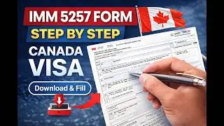 How To Download and Fill Form IMM 5257 For Canada Visitor Visa | Digital Maloomat