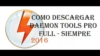 Daemon Tools Pro Full y para siempre| 2019| Windows 10-8-8.1| Fácil y rápido