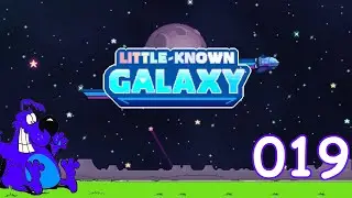 Little Known Galaxy - 2024 08 13 - 019 - No Commentary - Year 2 - Quarter 1 - Week 3.